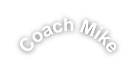 Coach Mike